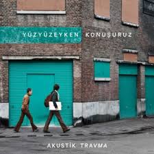 [FAM047] PLK - Yüzyüzeyken Konuşuruz - Akustik Tramvay